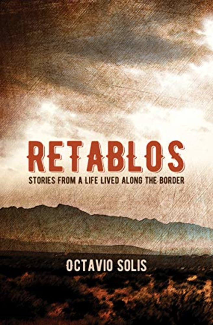 Retablos: Stories From a Life Lived Along the Border
