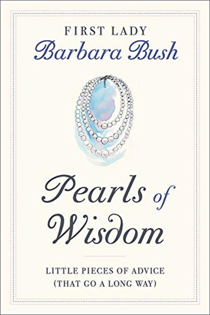 Pearls of Wisdom: Little Pieces of Advice (That Go a Long Way)