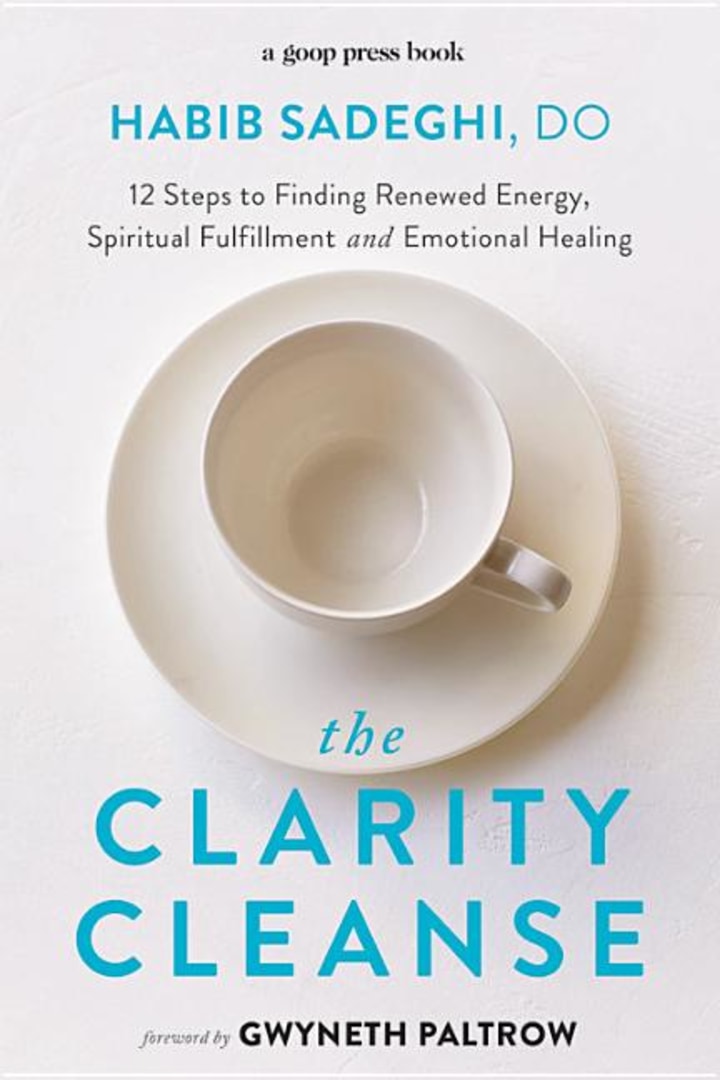 &quot;The Clarity Cleanse&quot; by Habib Sadeghi