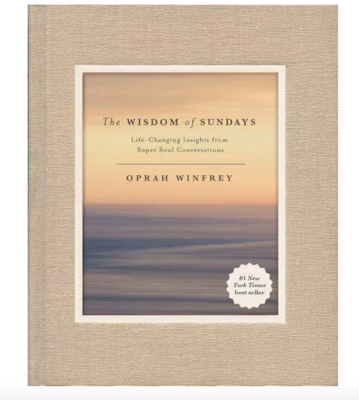 "The Wisdom of Sundays" by Oprah Winfrey
