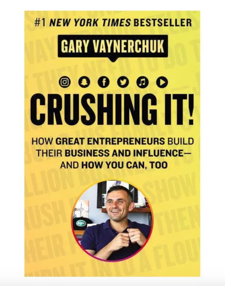 “Crushing It!” by Gary Vaynerchuk