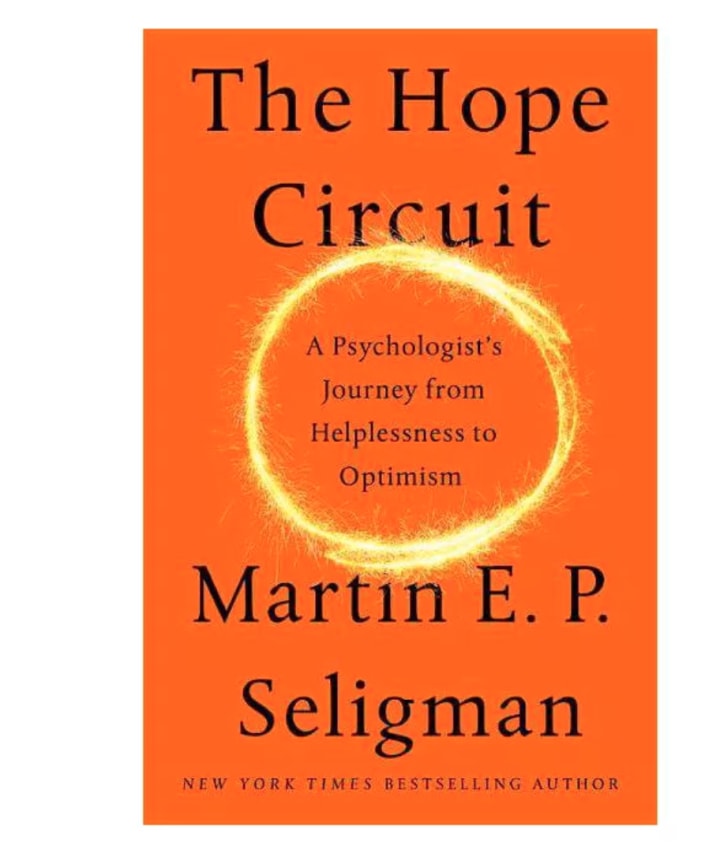 “The Hope Circuit” by Martin Seligman