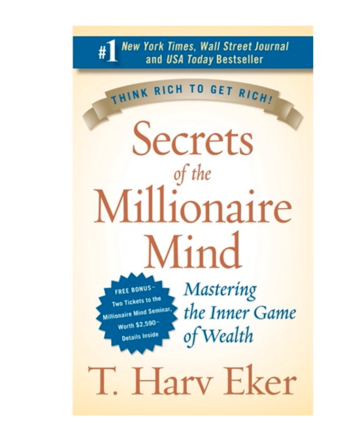 "Secrets of the Millionaire Mind" by T. Harv Eker