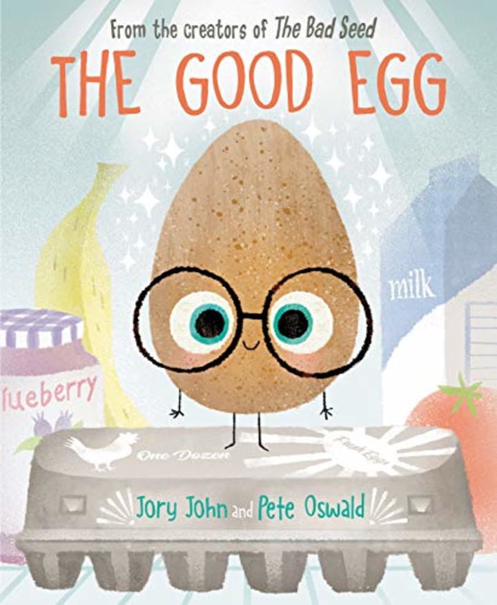 &quot;The Good Egg,&quot; by Jory John and Pete Oswald