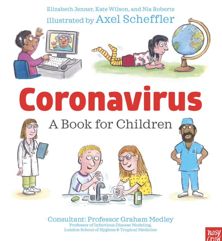 Coronavirus A Book for Children Elizabeth Jenner, Kate Wilson, and Nia Roberts