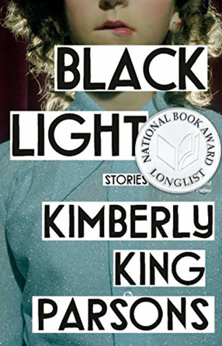 &quot;Black Light&quot; by Kimberly King Parsons