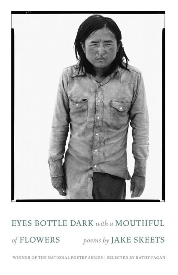 Eyes Bottle Dark with a Mouthful of Flowers : Poems