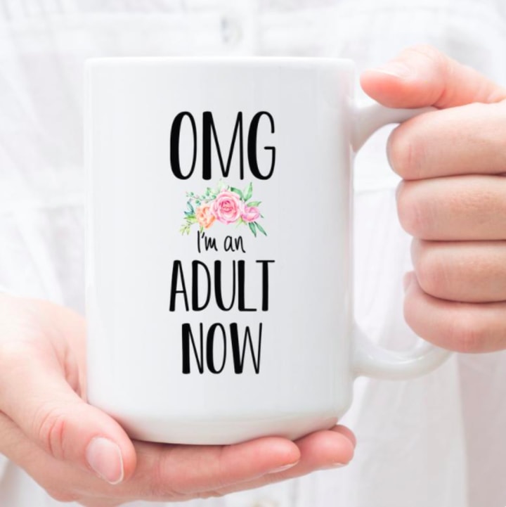 Etsy "OMG I'm An Adult Now" Mug