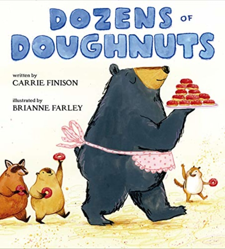 "Dozens of Doughnuts," by Carrie Finison and Brianne Farley