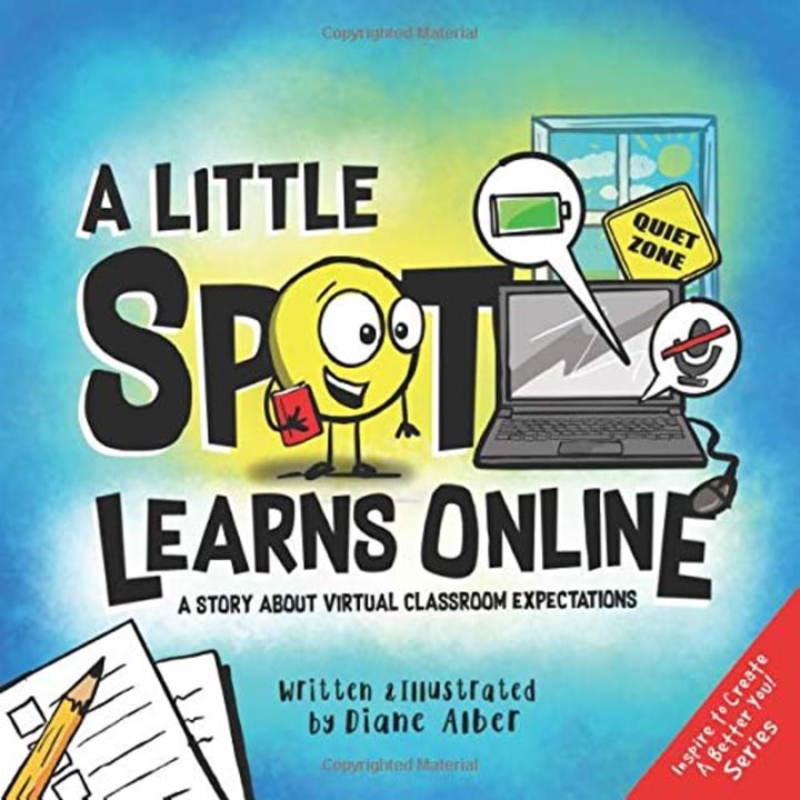 &quot;A Little Spot Learns Online,&quot; by Diane Alber