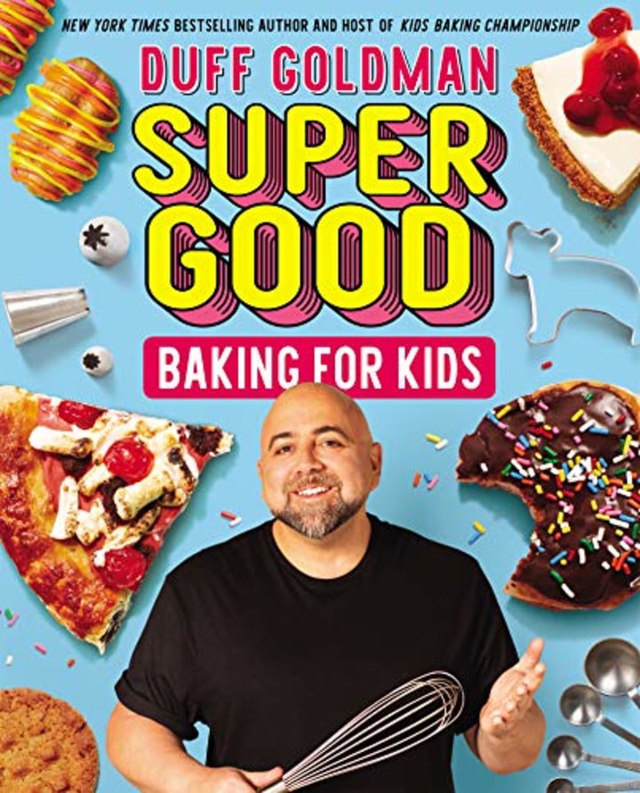 &quot;Super Good Baking for Kids,&quot; by Duff Goldman