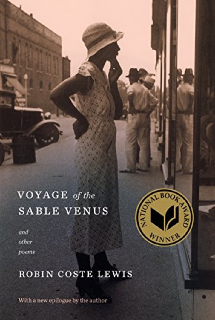 &quot;Voyage of the Sable Venus&quot; by Robin Coste Lewis