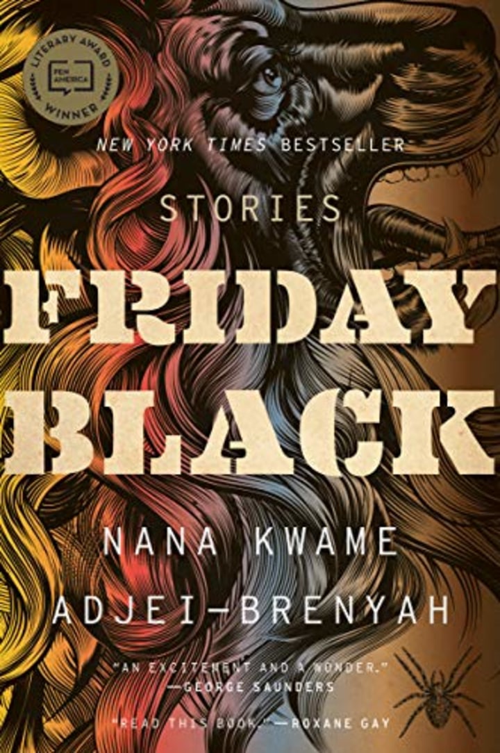 &quot;Friday Black&quot; by Nana Kwame Adjei-Brenyah