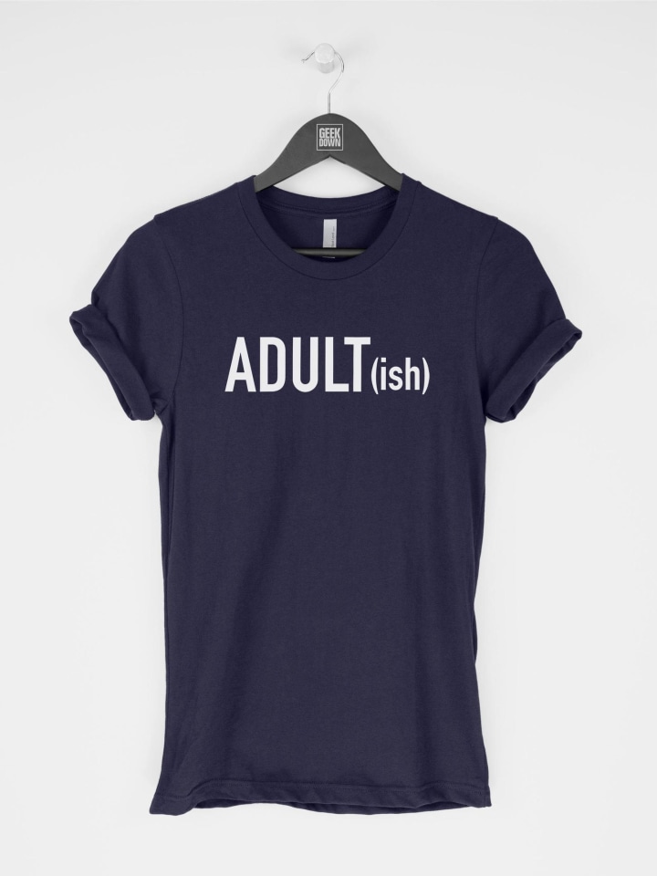 Adultish T-Shirt, Unisex Crewneck T-shirt, Graphic Tee, Funny Saying T-shirt, Gift for Adults