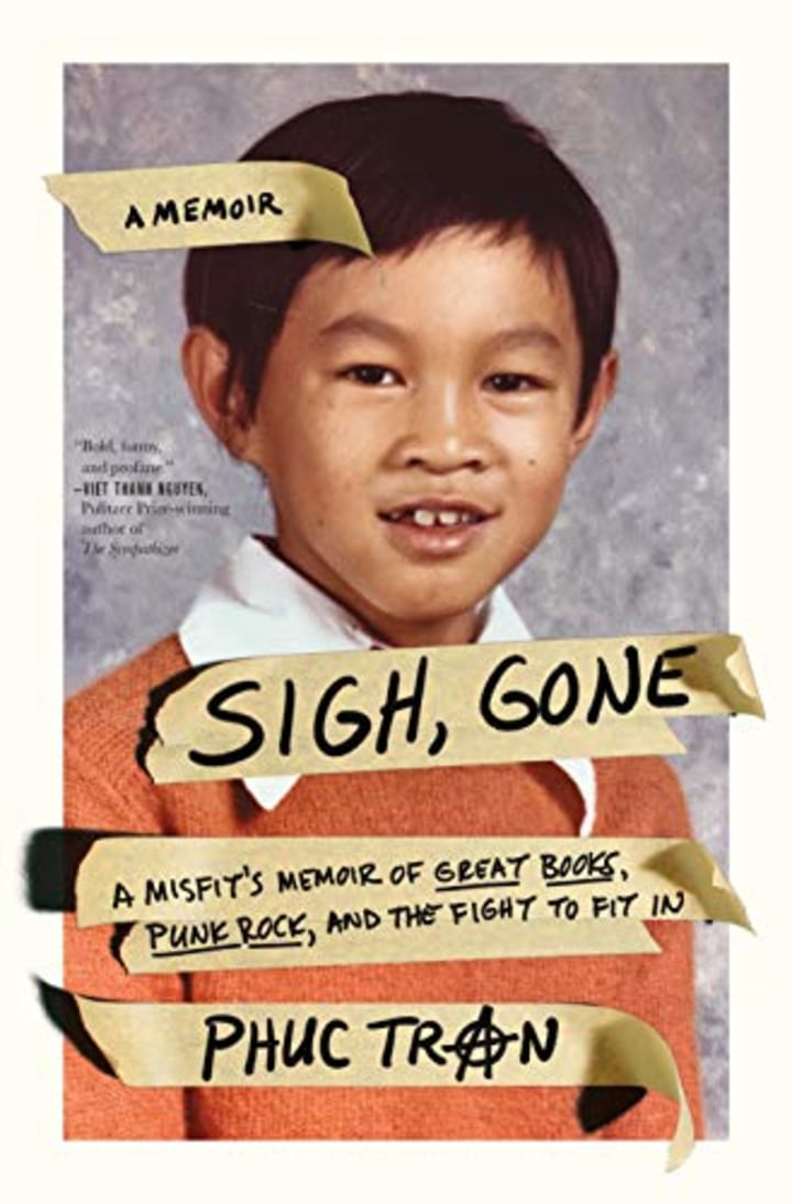 Sigh, Gone: A Misfit&#039;s Memoir of Great Books, Punk Rock, and the Fight to Fit In