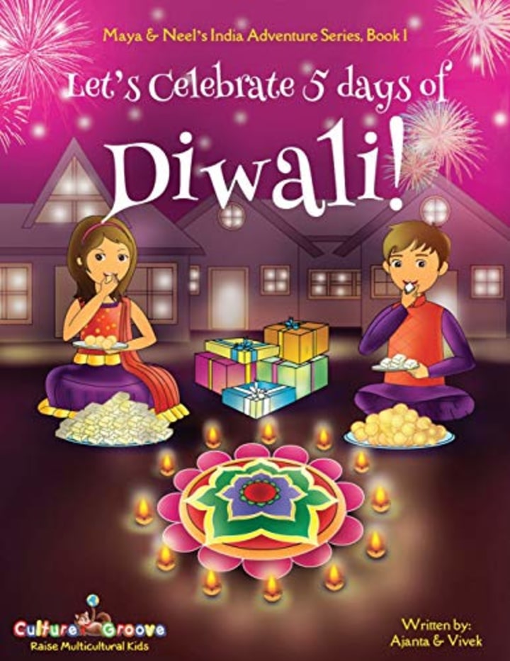Let&#039;s Celebrate 5 Days of Diwali! (Maya &amp; Neel&#039;s India Adventure Series, Book 1) (Volume 1)