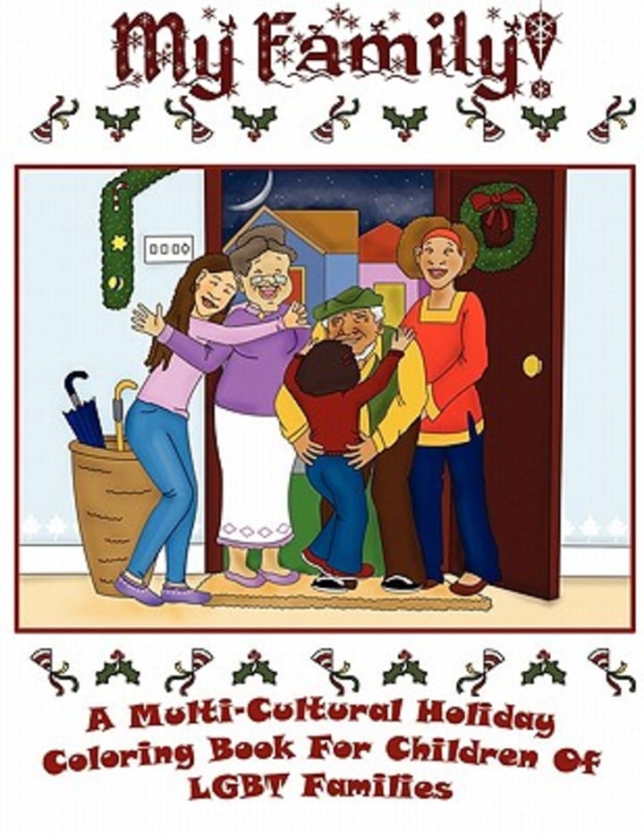My Family! A Multi-Cultural Holiday Coloring Book for Children of Gay and Lesbian Parents