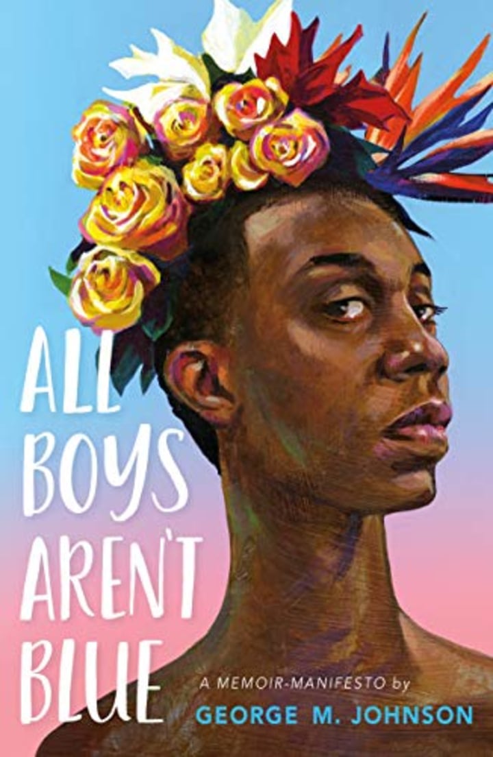 All Boys Aren&#039;t Blue: A Memoir-Manifesto