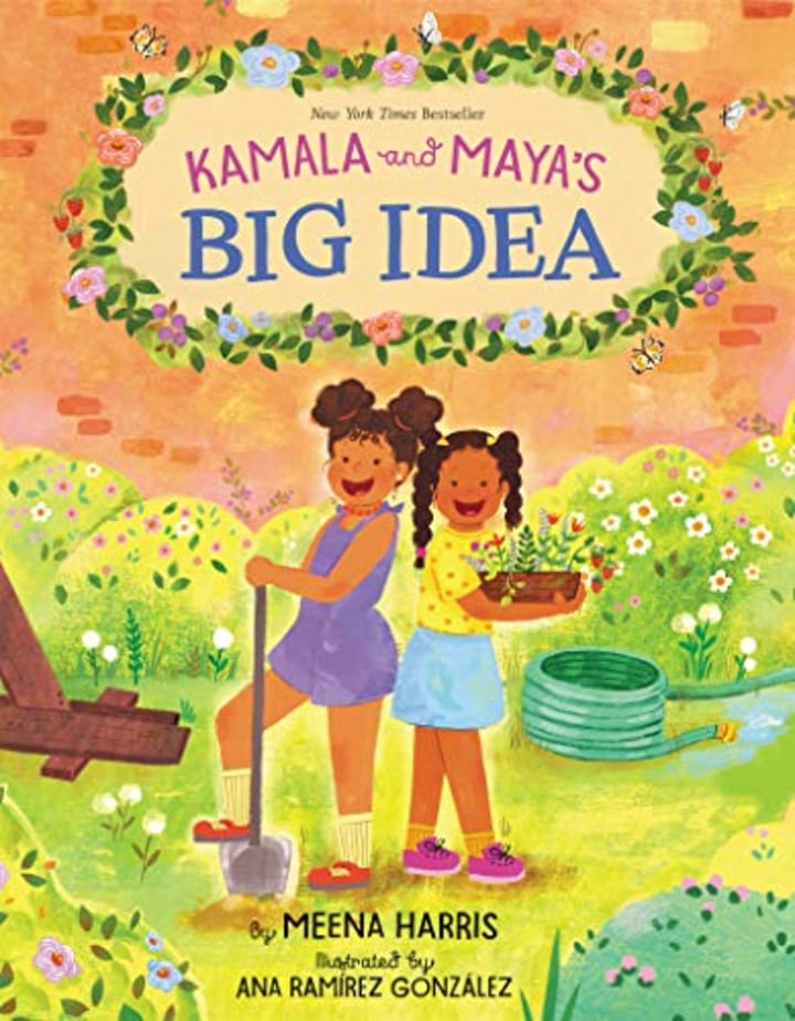 &quot;Kamala and Maya&#039;s Big Idea,&quot; by Meena Harris and Ana Ram?rez Gonz?lez