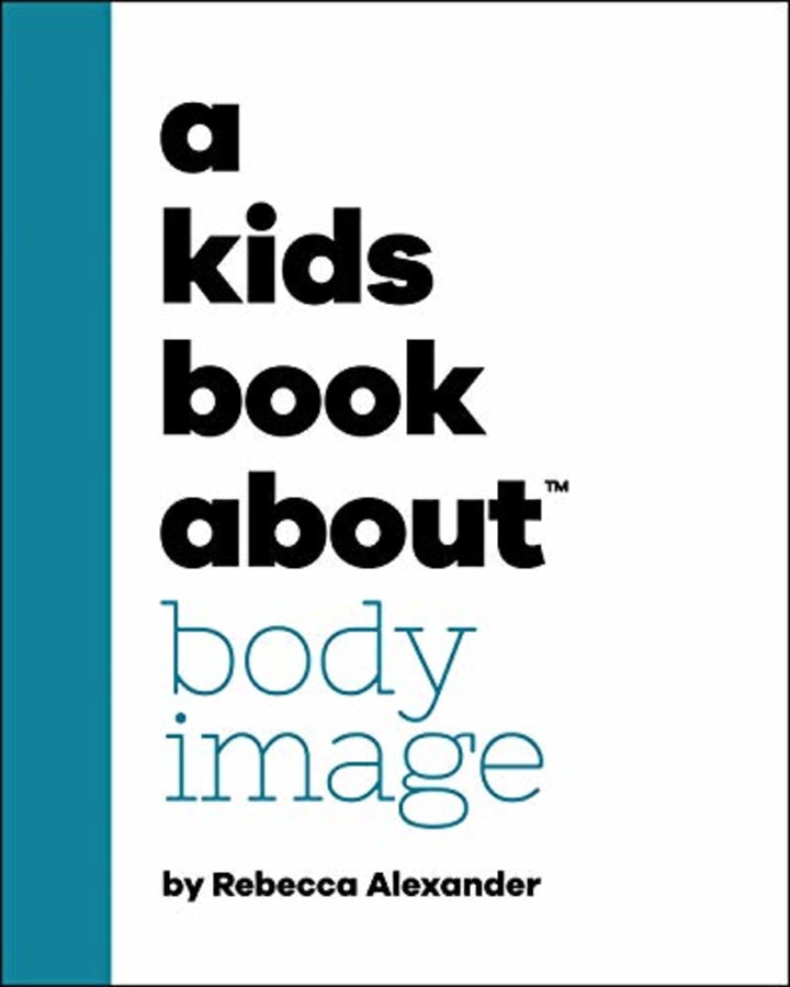 A Kids Book About Body Image