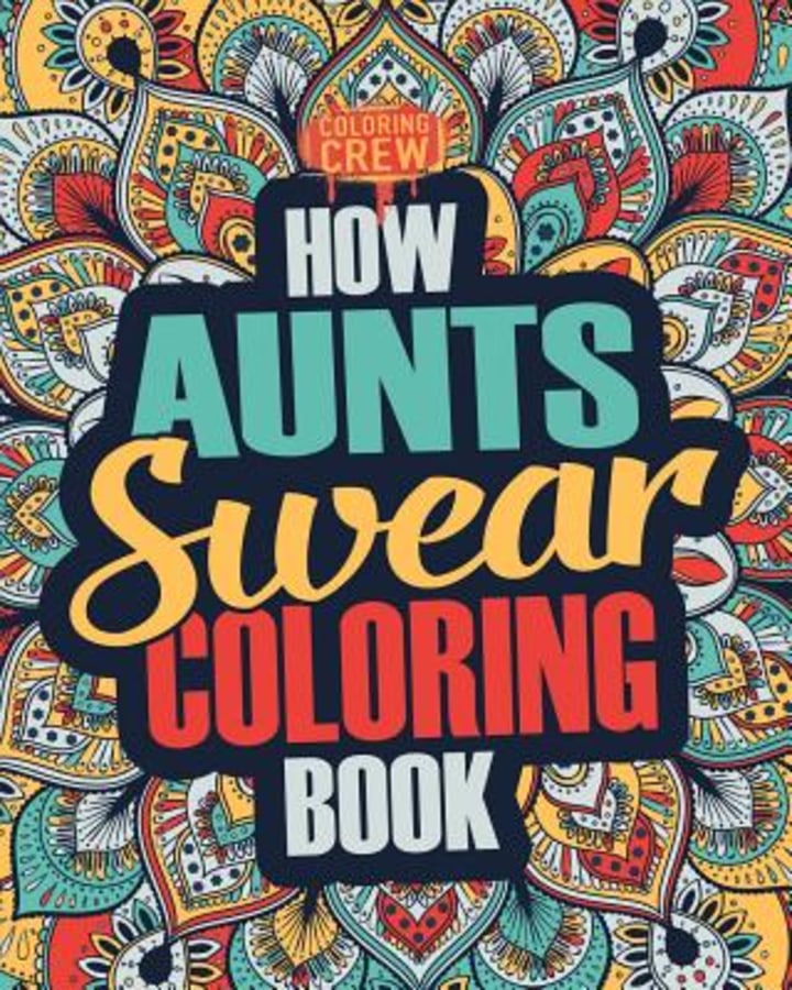How Aunts Swear Coloring Book