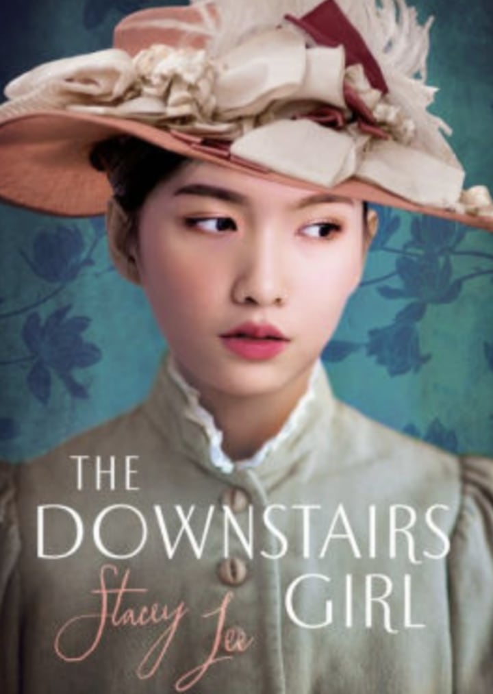 "The Downstairs Girl," by Stacey Lee