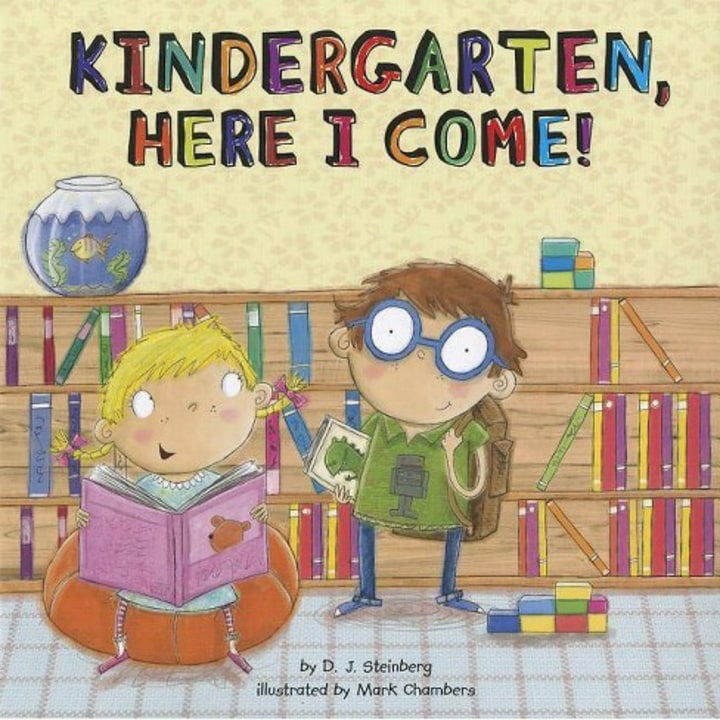 &quot;Kindergarten, Here I Come!&quot; by D.J. Steinberg