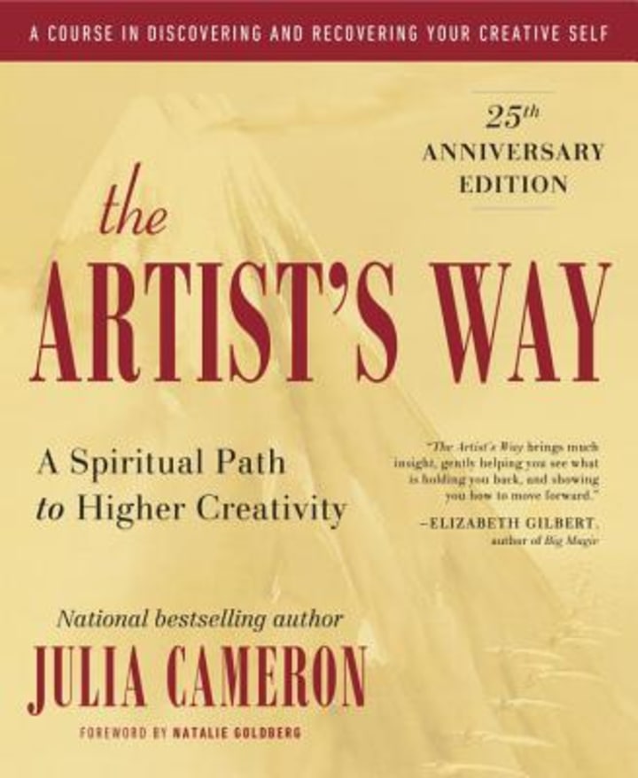 &quot;The Artist&#039;s Way,&quot; by Julia Cameron