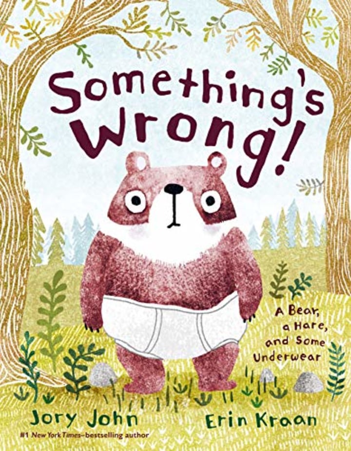 Something&#039;s Wrong!: A Bear, a Hare, and Some Underwear