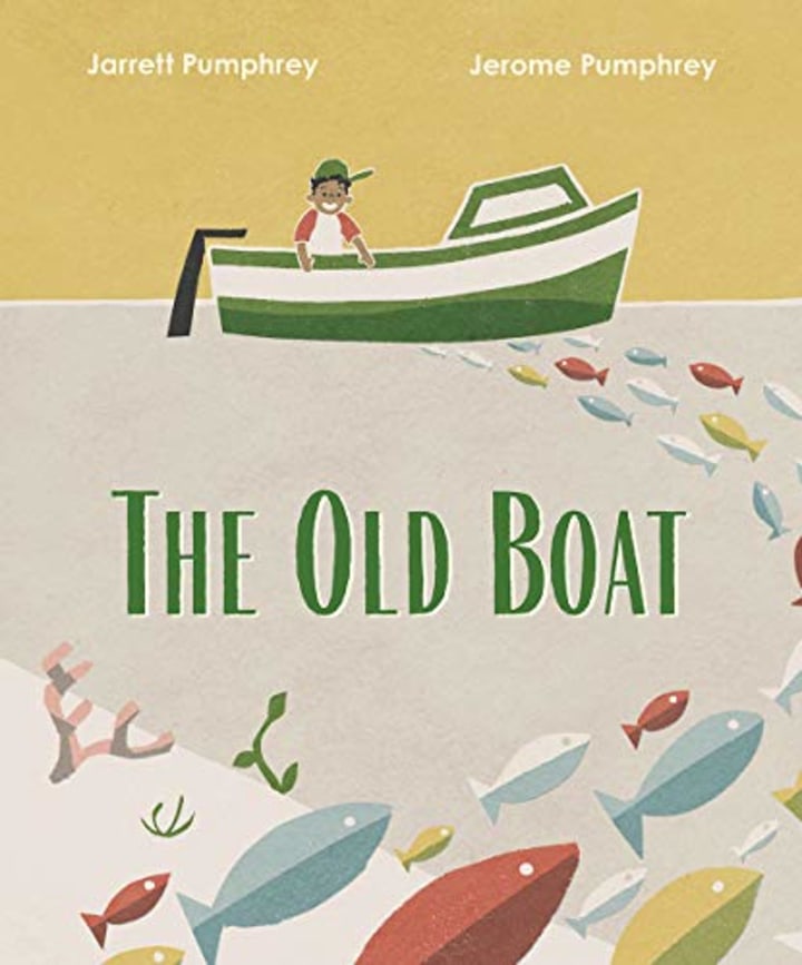 &quot;The Old Boat,&quot; by Jerome Pumphrey and Jarrett Pumphrey