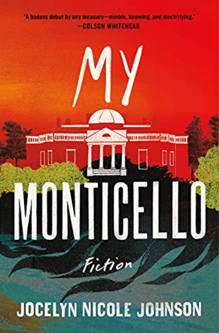 &quot;My Monticello,&quot; by Jocelyn Nicole Johnson