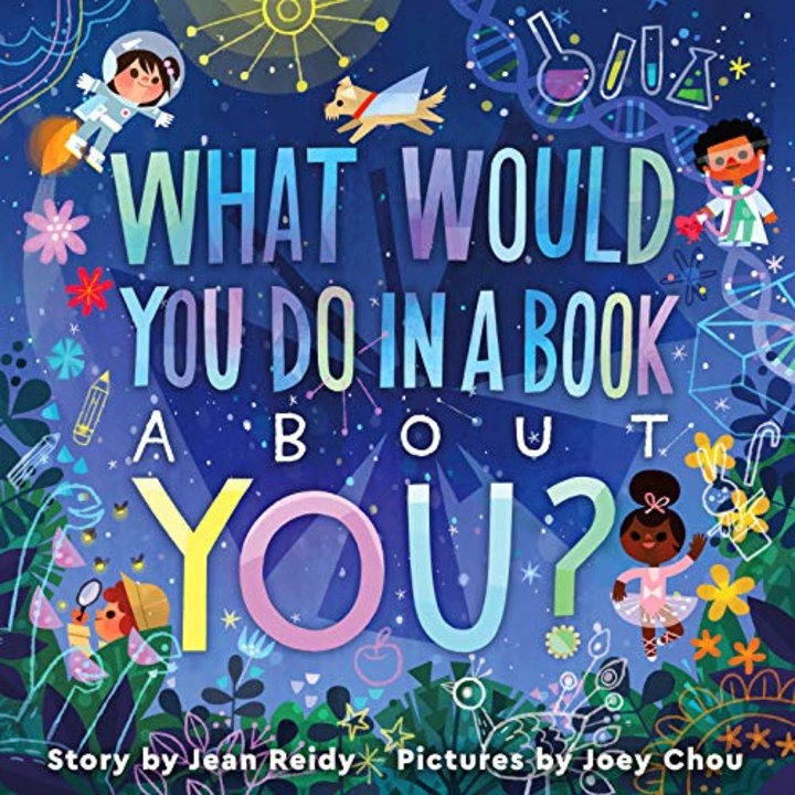 &quot;What Would You Do in a Book About You?&quot; by Jean Reidy and Joey Chou