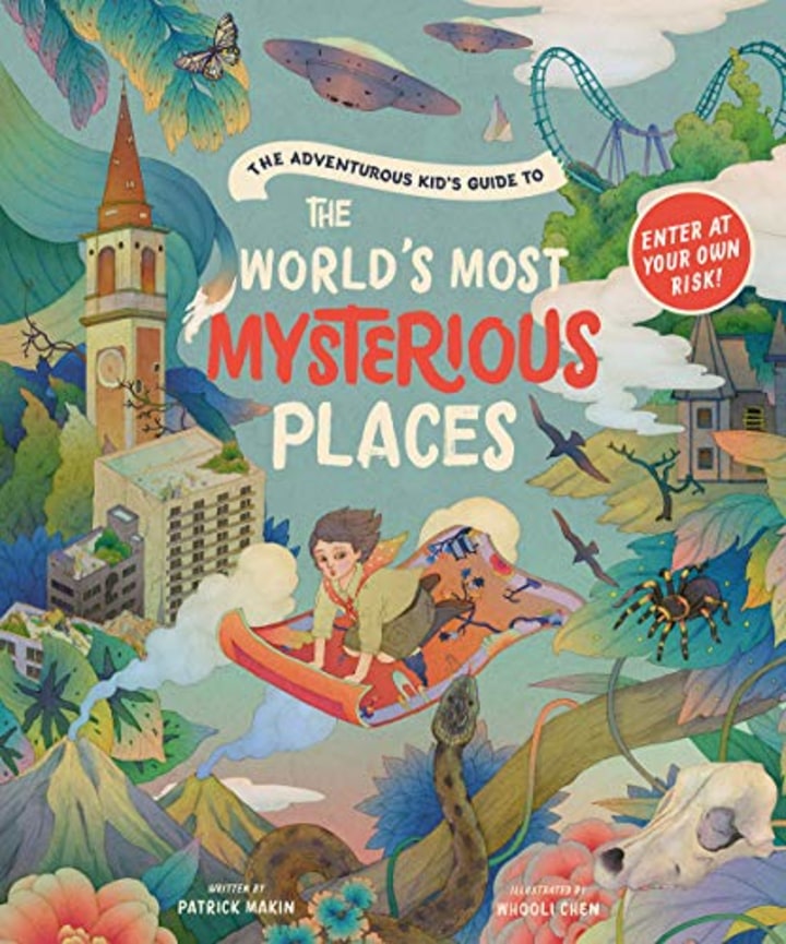 Adventurous Kid&#039;s Guide to the World&#039;s Most Mysterious Places