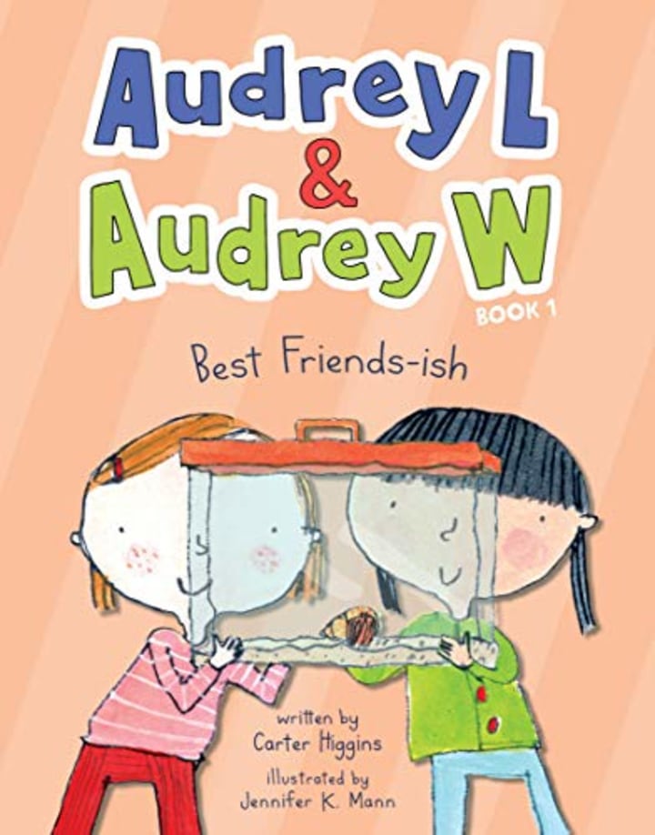 Audrey L and Audrey W: Best Friends-Ish: Book 1