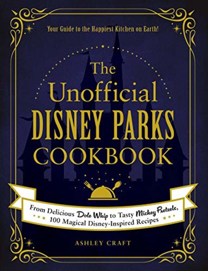 &quot;The Unofficial Disney Parks Cookbook&quot;