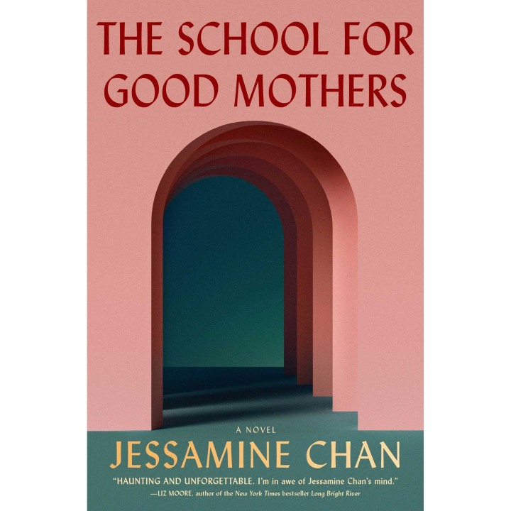 "The School for Good Mothers"