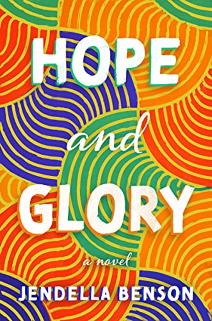 Hope and Glory: A Novel