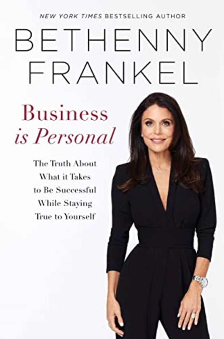 &quot;Business is Personal,&quot; by Bethenny Frankel
