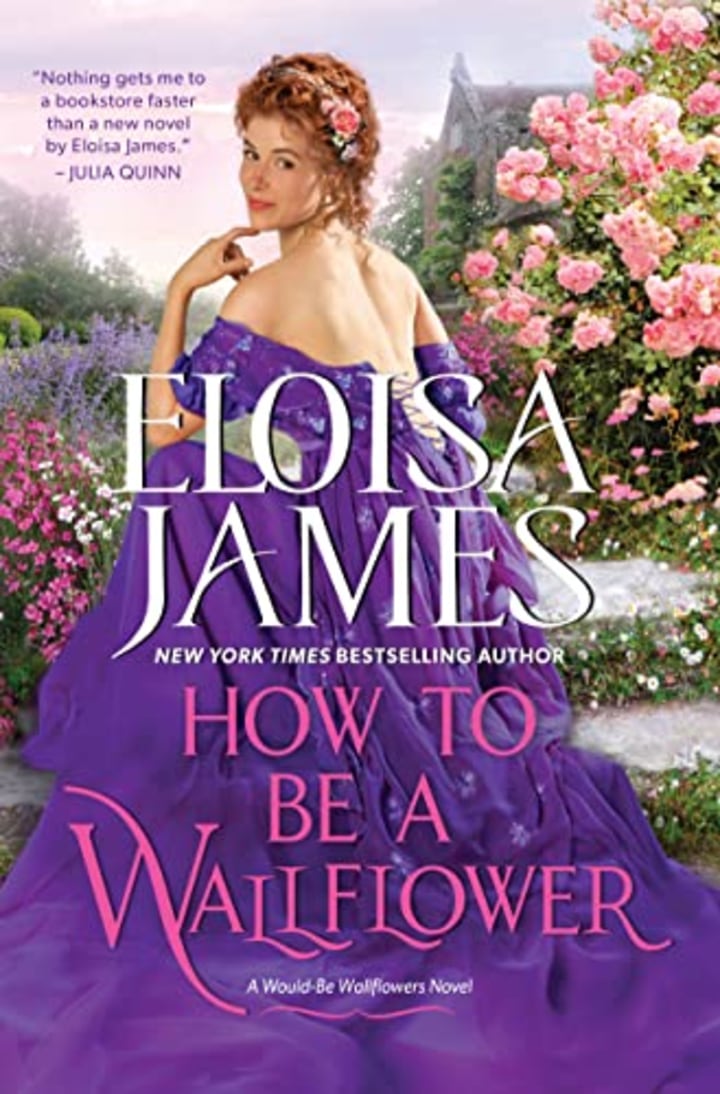 &quot;How to Be a Wallflower,&quot; by Eloisa James