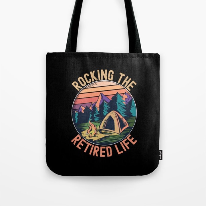 Rocking The Retired Life Tote Bag