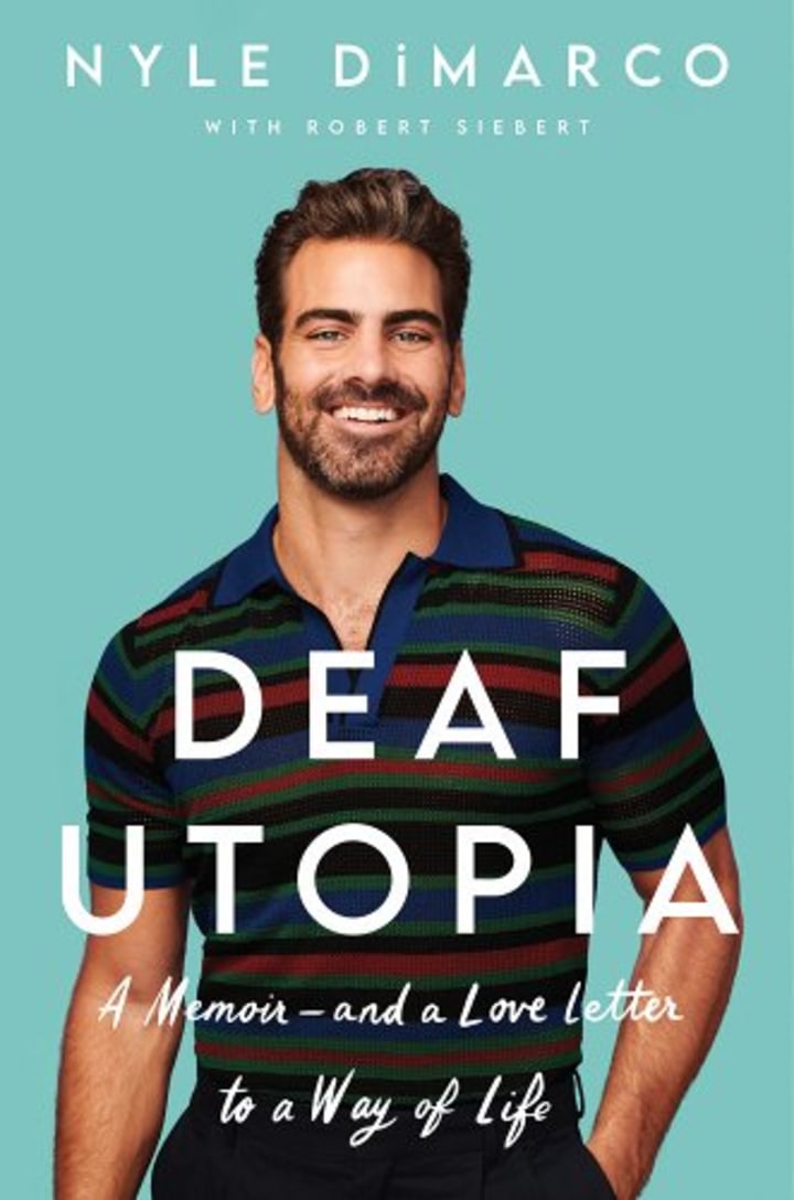 Deaf Utopia: A Memoir--And a Love Letter to a Way of Life