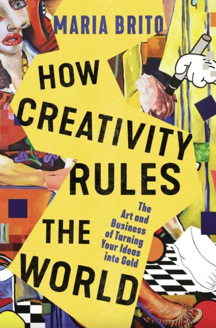 "How Creativity Rules the World"