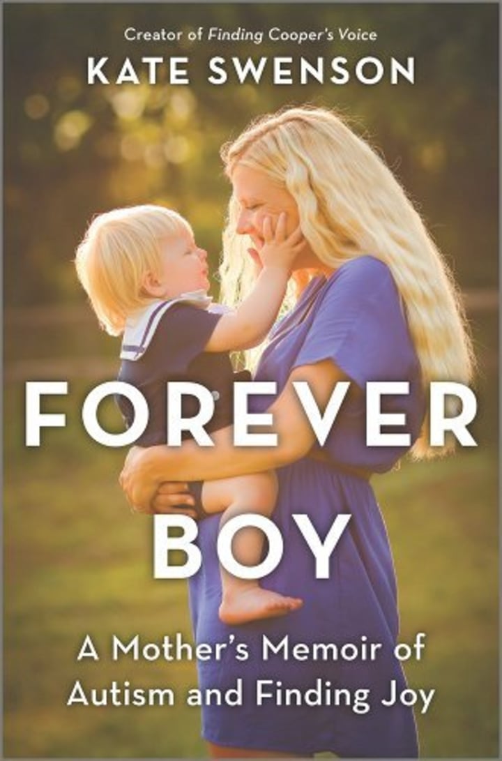 Forever Boy: A Mother&#039;s Memoir of Autism and Finding Joy