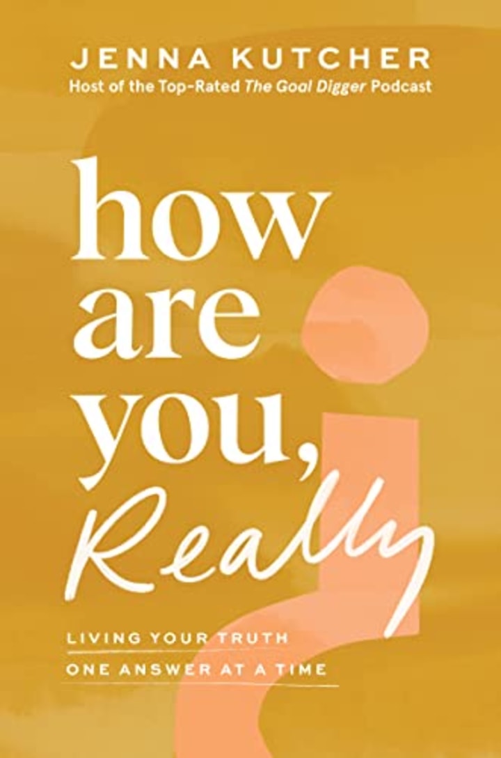&quot;How Are You, Really?&quot; by Jenna Kutcher