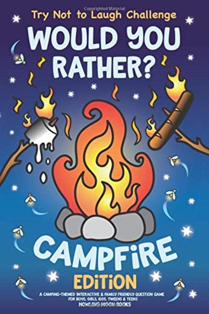 Would You Rather Campfire Edition