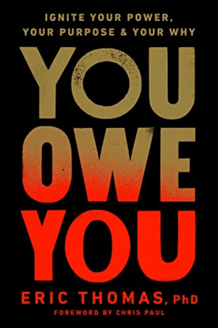 &quot;You Owe You,&quot; by Dr. Eric Thomas