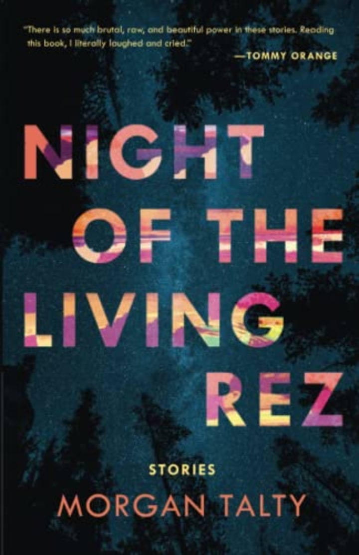 &quot;Night of the Living Rez&quot; by Morgan Talty