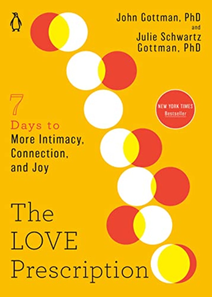 The Love Prescription: Seven Days to More Intimacy, Connection, and Joy (The Seven Days Series)