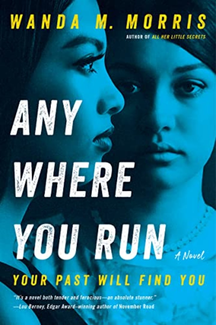 &quot;Anywhere You Run&quot; by Wanda M. Morris