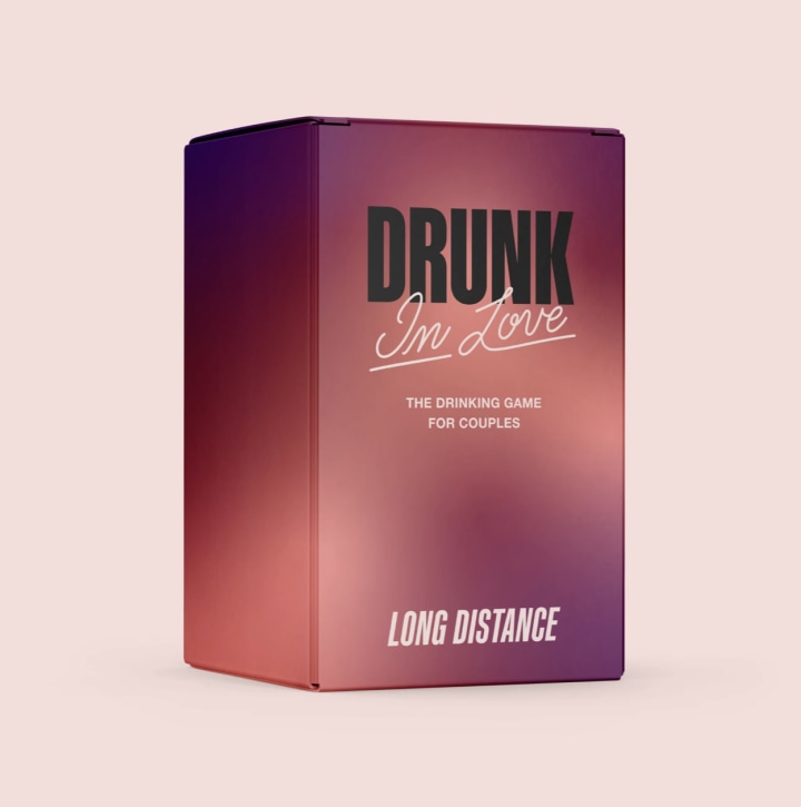 Drunk In Love Long Distance Game